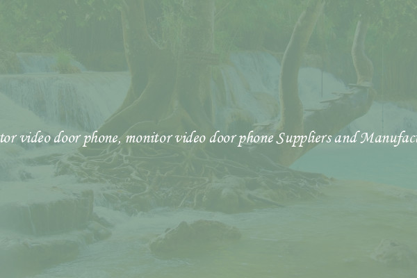 monitor video door phone, monitor video door phone Suppliers and Manufacturers