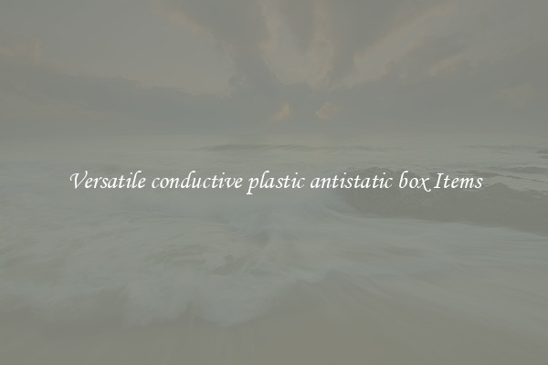 Versatile conductive plastic antistatic box Items