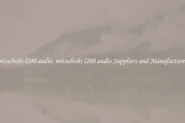 mitsubishi l200 audio, mitsubishi l200 audio Suppliers and Manufacturers