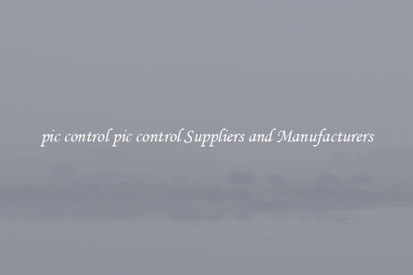 pic control pic control Suppliers and Manufacturers