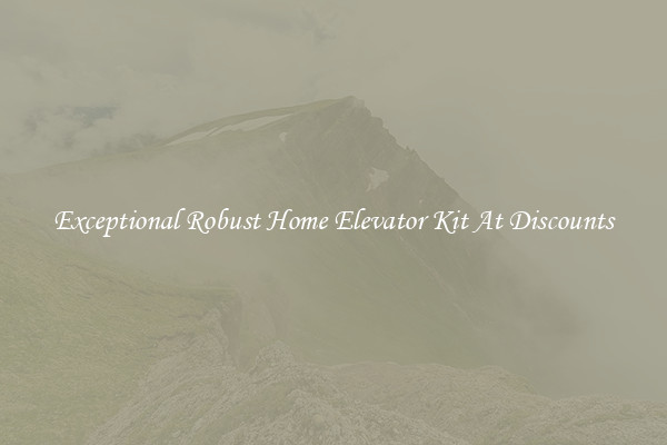Exceptional Robust Home Elevator Kit At Discounts